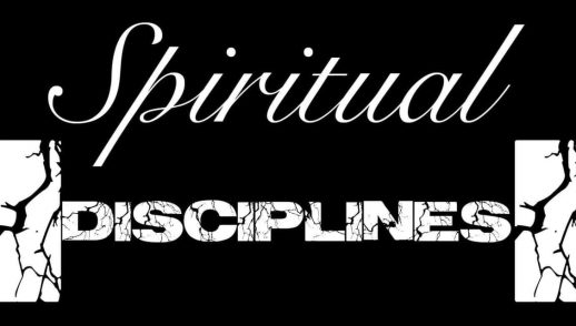 Spiritual Disciplines - part 10